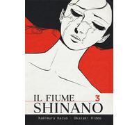Il fiume Shinano. Vol. 3 - Kamimura Kazuo, Okazaki Hideo