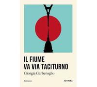 Il fiume va via taciturno