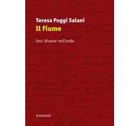 Il fiume. Voci diverse nell'onda