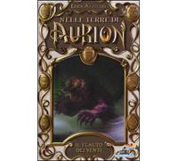 Il flauto dei venti. Nelle terre di Aurion. Vol. 4