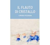 Il flauto di cristallo