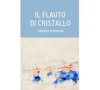 Il flauto di cristallo