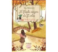 Il flauto magico di Evelin. Fiabe d’autunno