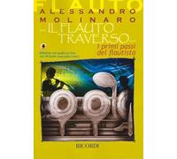 Il flauto traverso. I primi passi del flautista. Edizione 2024 con audio on-line con 34 brani (esecuzioni + basi). NO CD