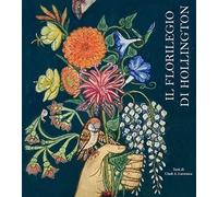 Il florilegio di Hollington [Paperback] [Mar 24, 2023] Lawrence, Clark Anthony a