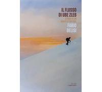 Il flusso di Ube Zleb. Storia di un diavolo custode