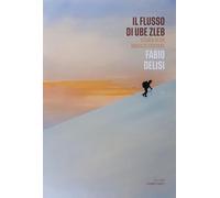 Il flusso di Ube Zleb. Storia di un diavolo custode