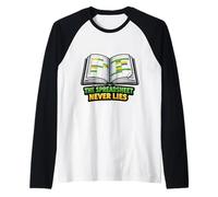 Il Foglio di calcolo Non Mente mai - Contabile Divertente Maglia con Maniche Raglan