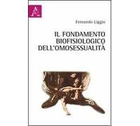Il fondamento biofisiologico dell'omosessualità