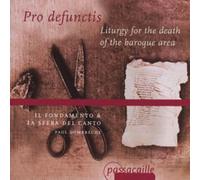 Il Fondamento Pro Defunctis: Liturgy for the Death of the Baroque Area (CD)