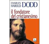 Il fondatore del Cristianesimo