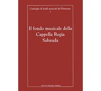 Il fondo musicale della cappella regia sabauda