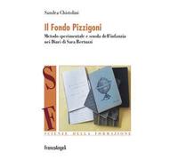 Il Fondo Pizzigoni. Metodo sperimentale e scuola dell'infanzia nei Diari di Sara Bertuzzi