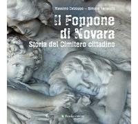 Il Foppone di Novara. Storia del cimitero cittadino