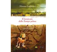 Il formicaio delle zampe pelose