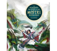 Il formidabile mondo dei mostri mitologici