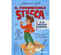 Il formidabile Stecca e la vecchia mummia