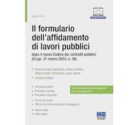 Formulario Dell’Affidamento Di Lavori Pubblici Dopo Il Nuovo Codice Dei Contratt
