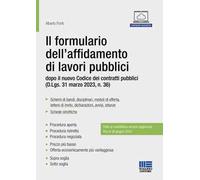 Il formulario dell’affidamento di lavori pubblici dopo il nuovo Codice dei contratti pubblici (D.Lgs. 31 marzo 2023, n. 36)