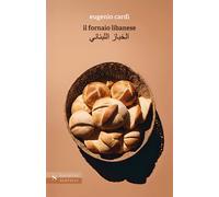 Il fornaio libanese - Cardi Eugenio