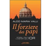 Il forziere dei papi - Valli Aldo Maria