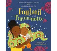 Il foulard della buonanotte. Ediz. a colori