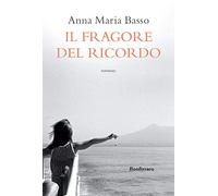Il fragore del ricordo