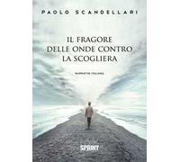 Il fragore delle onde contro la scogliera