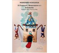 Il francese, Biancaneve e i Settebello