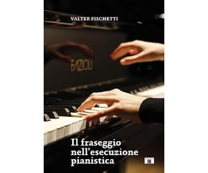 Il fraseggio nell'esecuzione pianistica