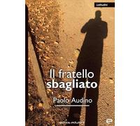 Il fratello sbagliato
