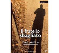 Il fratello sbagliato