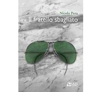 Il fratello sbagliato
