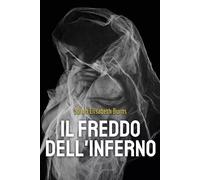 Il freddo dell’Inferno di Sarah Elisabeth Burns, 2022, Youcanprint