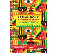 Il freddo in Africa e altre storie di un'Italia nata altrove