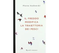 Il freddo modifica la traiettoria dei pesci