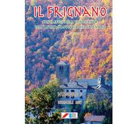 Il Frignano. Contributi alla conoscenza dell'antica provincia del