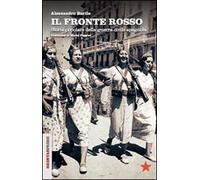 Il fronte rosso. Storia popolare della guerra civile spagnola