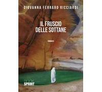 Il fruscio delle sottane