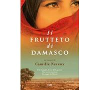 Il frutteto di Damasco