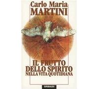 Il frutto dello Spirito nella vita quotidiana