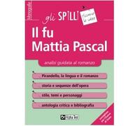 Il fu Mattia Pascal. Analisi guidata al romanzo