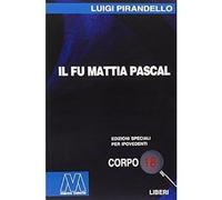 Il fu Mattia Pascal. Ediz. per ipovedenti [Paperback] [Jan 01, 2007] Pirandello,