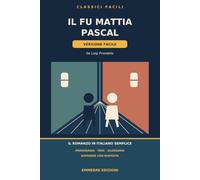 Il fu Mattia Pascal: Versione facile
