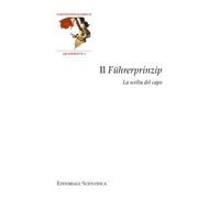 Il Führerprinzip. La scelta del capo
