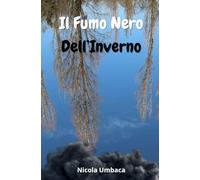 Il fumo nero dell'inverno