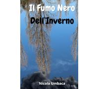 Il Fumo Nero Dell'Inverno