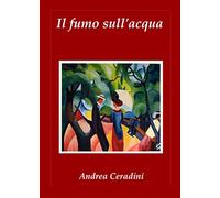 Il fumo sull'acqua