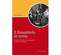 Il funambolo in scena. Léonide Massine tra avanguardie e periodo «sinfonico»