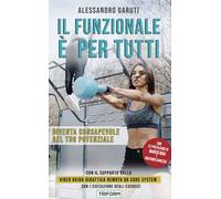 Il funzionale è per tutti. Diventa consapevole del tuo potenziale. Con video guida